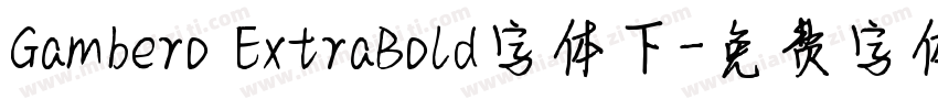 Gambero ExtraBold字体下字体转换